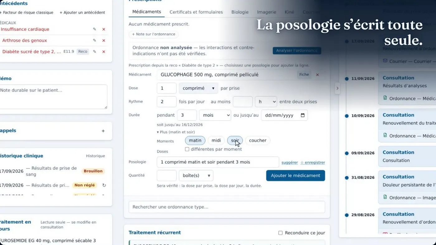 L’écran de prescription : la posologie écrite depuis la dose et le nombre de prises, et l’analyse Vidal de l’ordonnance.